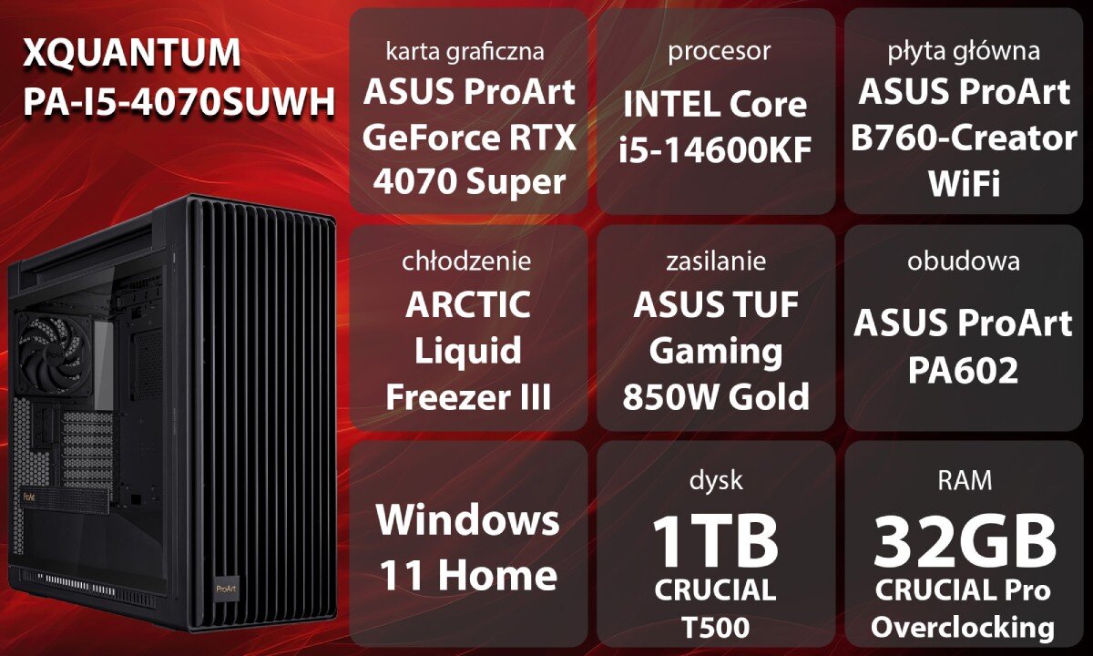 Komputer XQUANTUM ProArt GeForce RTX Studio PA-I5-4070SUWH i5-14600KF 32GB RAM 1TB SSD GeForce RTX4070 Super Windows 11 Home wygląd zastosowanie